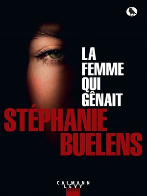 cover image of La femme qui gênait